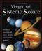 Un incredibile viaggio nel sistema solare
