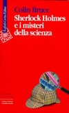 Sherlock Holmes e i misteri della scienza