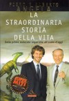 La Straordinaria storia della Vita