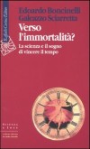 Verso l'immortalita'?