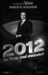 2012. La fine del mondo?