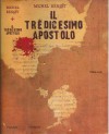 Il tredicesimo apostolo tra storia e fanta-storia