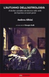 L'autunno dell'astrologia
