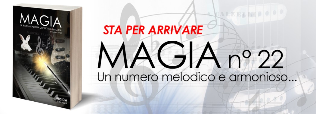 Magia 22: la musica è protagonista!