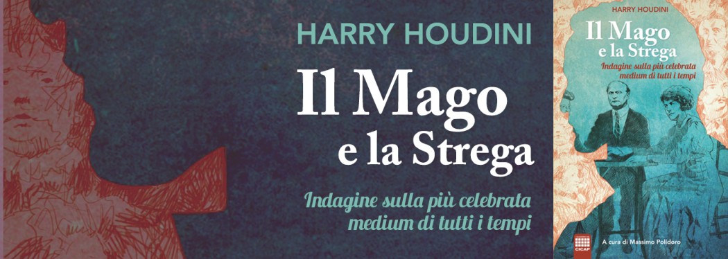 Houdini indaga sulla medium più celebre, nel nuovo Quaderno CICAP