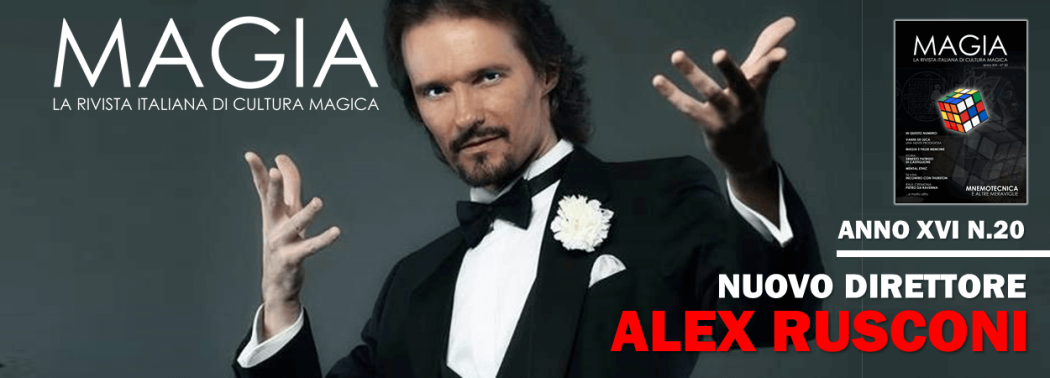 Torna Magia con la direzione di Alex Rusconi