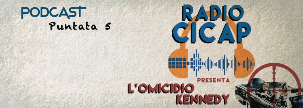 Radio CICAP presenta: l'omicidio Kennedy