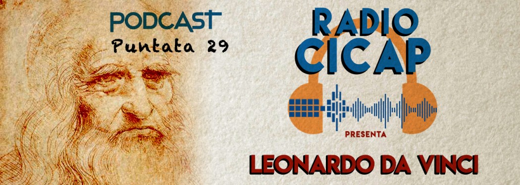 Radio CICAP presenta: "Leonardo da Vinci" 