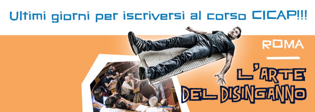 Ultimi giorni per iscriversi al corso CICAP