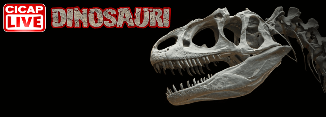 CICAP Live: Dinosauri (con Veronica Padovani e Cesare Papazzoni)