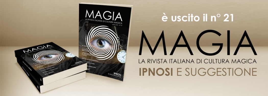 È uscito Magia n° 21: Lasciatevi ipnotizzare!