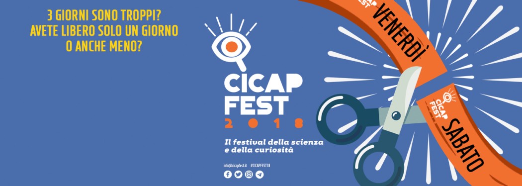 Al CICAP Fest anche solo mezza giornata a tariffe ridotte!