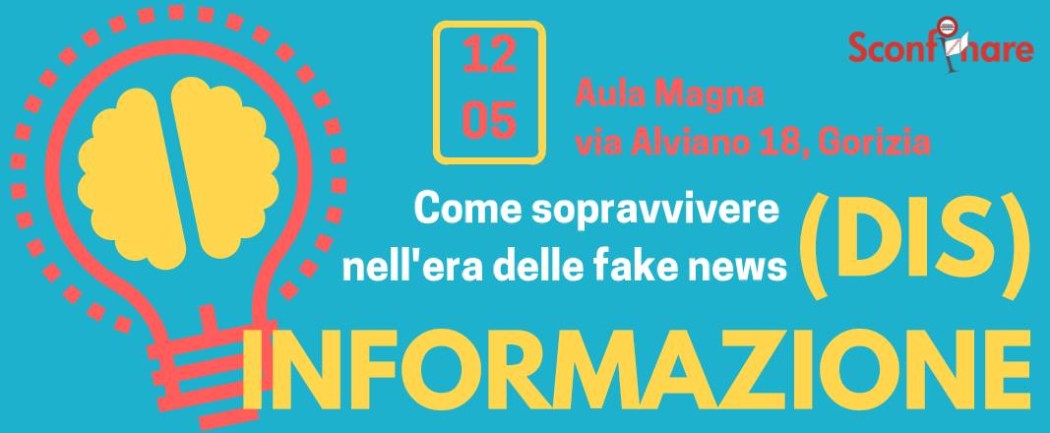 Come sopravvivere alle fake-news: convegno a Gorizia