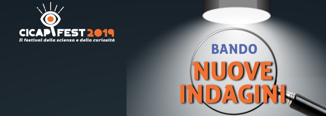 Ultimi giorni per partecipare alla sessione nuove indagini del CICAP Fest 2019