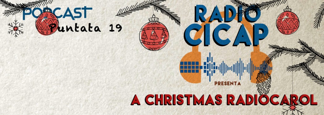 Radio CICAP presenta: "A Christmas RadioCarol"