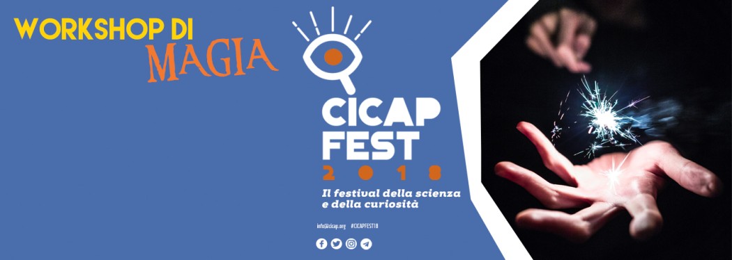 A scuola di meraviglie: i grandi maghi insegnano i loro trucchi al CICAP Fest!