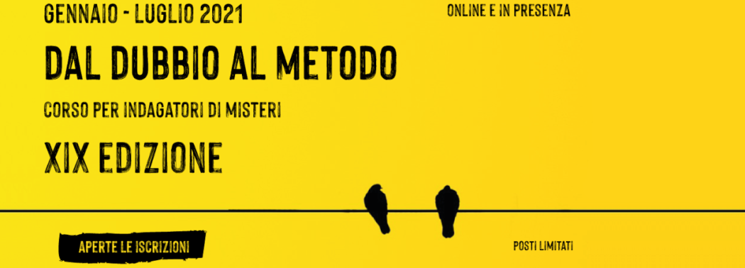 Corso per indagatori di misteri 2021 - Dal dubbio al metodo: al via le iscrizioni