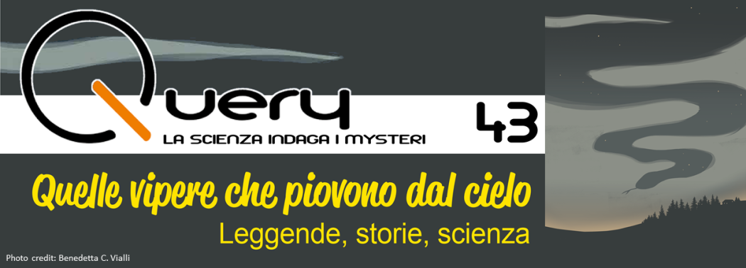 Query 43 – Quelle vipere che piovono dal cielo