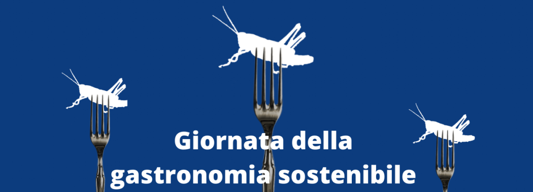 18 giugno - La giornata della "Gastronomia Sostenibile"