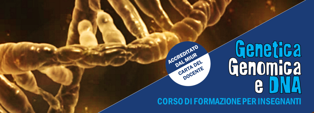 Genetica, genomica e DNA