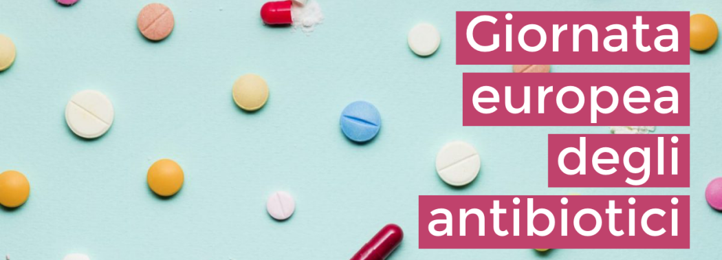 Giornata Europea degli Antibiotici