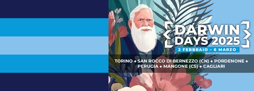 Darwin Days 2025: Celebriamo la Scienza e l’Evoluzione del Pensiero