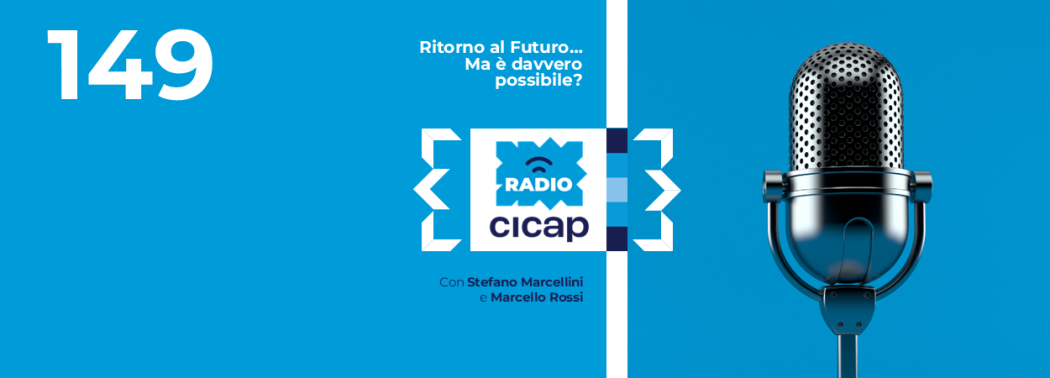 Ritorno al Futuro… ma è davvero possibile? Con Stefano Marcellini e Marcello Rossi