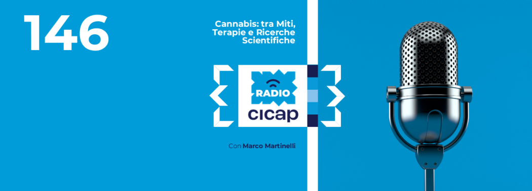Cannabis: tra Miti, Terapie e Ricerche Scientifiche, con Marco Martinelli